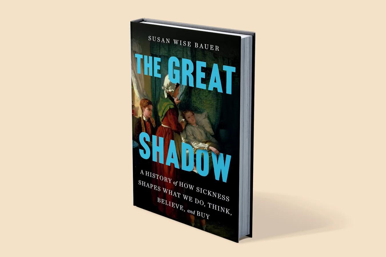 Excerpt—The Great Shadow, by Susan Wise Bauer